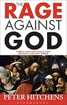 The Rage Against God