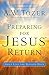 Preparing for Jesus' Return: Daily Live the Blessed Hope
