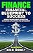 Finance: Money Management, Budgeting, Investing & Planning For Retirement: Financial Blueprint To Success (Investing For Beginners, Money Management, Credit ... Money, Budgeting, Stock Trading, Debt Free)