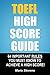TOEFL High Score Guide by Maria Stevens