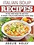 Italian Soup Recipes:: 50 T...