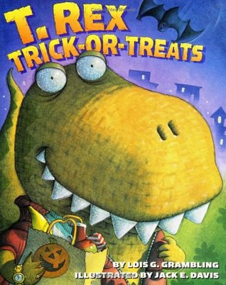 T. Rex Trick-or-Treats (Hardcover)