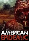 American Epidemic...