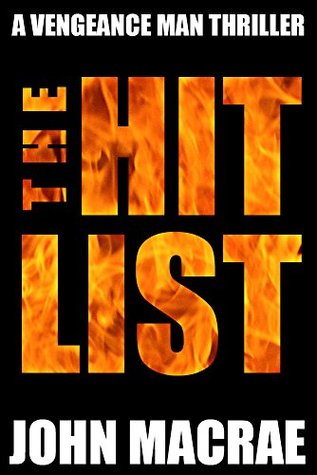 The Hit List (Vengeance Man, #4)