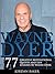 Wayne Dyer: 77 Greatest Motivational Quotes and Life Lessons By Wayne Dyer (I Can See Clearly Now, Living the Wisdom of the Tao, Change Your Life)