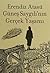 Güneş Saygılı'nın Gerçek Yaşamı by Erendiz Atasü