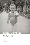 Otroštvo : avtobiografski roman v izmišljenih zgodbah Otroštvo : avtobiografski roman v izmišljenih zgodbah