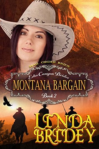 Montana Bargain (Echo Canyon Brides, #2)