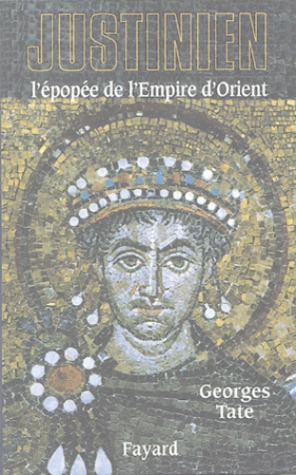 Justinien: l'épopée de l'Empire d'Orient, 527-565 (Paperback)