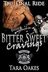 Bitter Sweet Cravings by Tara Oakes