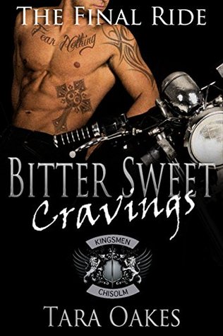 Bitter Sweet Cravings (The Kingsmen MC, #5)