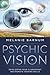 Psychic Vision by Melanie Barnum