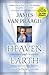 Heaven and Earth by James Van Praagh