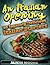 An Italian Opening: 20 Insanely Delicious Italian Starters (Italian Cookbook Starters and Appetizers 1)