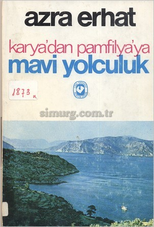 Karya'dan Pamfilya'ya Mavi Yolculuk (Paperback)