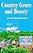 Country Grace and Beauty