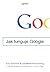 Jak funguje Google