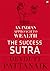 The Success Sutra: An Indian Approach to Wealth
