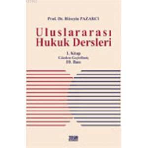 Uluslararası Hukuk Dersleri 1. Kitap (Unknown Binding)