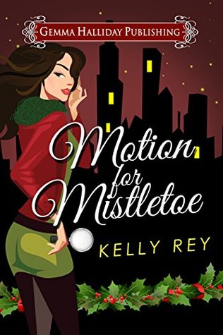 Motion for Mistletoe (Jamie Winters, #1.5)