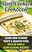 Slow Cooker Cookbook: Learn How To Make Tasty & Healthy Food With 35 Simple Slow Cooking Recipes: (Easy Recipes, Crockpot, Crockpot Recipes, Healthy Food, ... Slow Cooker Recipes, Eating and Enjoyin,)