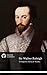 Sir Walter Raleigh: Complete Poetical Works