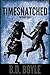 Timesnatched: Southern Cross (Timesntached Book 2)