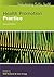 Health Promotion Practice (UK Higher Education Humanities & Social Sciences Health & Social Welfare)