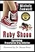 Ruby Shoes: Surviving Presc...