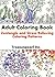 Adult Coloring Book: Zentangle and Stress Relieving Coloring Patterns