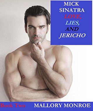 Love, Lies, and Jericho (Mick Sinatra #2)