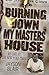 Burning Down My Masters' House: My Life at the New York Times