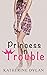Princess in Trouble