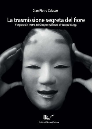 La trasmissione segreta del fiore (Kindle Edition)
