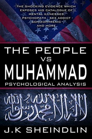The People vs Muhammad - Psychological Analysis (Kindle Edition)