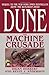 The Machine Crusade (Legends of Dune, #2)