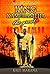 King Kamehameha The Great: King of the Hawaiian Islands, Hawaii History, A Biography (Hawaiian Monarchy Book 1)