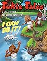 Tukie Tales: I Can Do It! (Tukie Tales, #2)