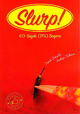 Slurp: 60 Sajak (Mi) Segera