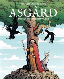 Asgård - Sagor ur den nordiska mytologin