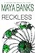 Reckless (Brazen #2)