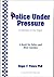 Police Under Pressure (A "C...