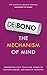 The Mechanism of Mind by Edward de Bono