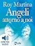 Angeli attorno a noi