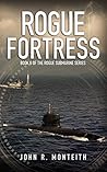 Rogue Fortress (Rogue Submarine, #6)