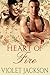 Heart of Fire by Violet Jackson