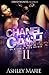 Chanel and Cash 2: An Atlanta Hood Affair