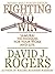 Fighting to Win by David J.  Rogers