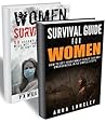 Women Survival Guide BOX SET 2 IN 1: 100 Essential Strategies to Get Your Family Out Alive if Disaster Strikes Women Survival Guide BOX SET 2 IN 1: 100 Essential Strategies to Get Your Family Out Alive if Disaster Strikes