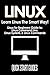LINUX: 2nd Edition! Beginne...